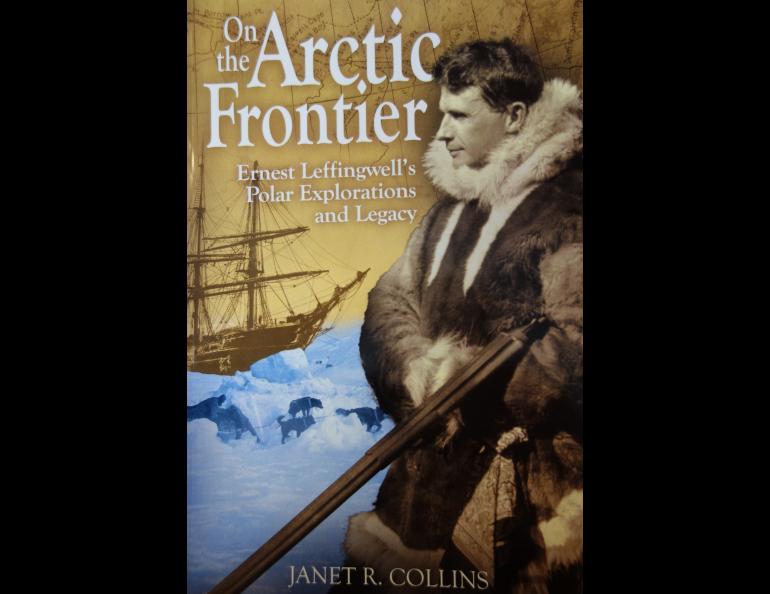 Book by Janet R. Collins, "On the Arctic Frontier". 